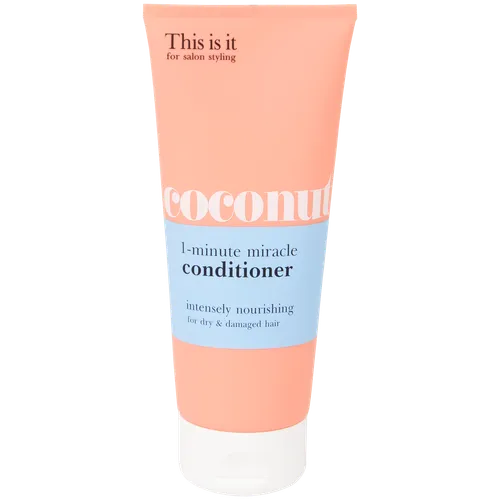 THIS IS IT
Coconut 1 Minute Miracle Conditioner - 200 ml